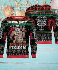 Viking Too Many Idiots Not Enough Axe Ugly Christmas Sweater