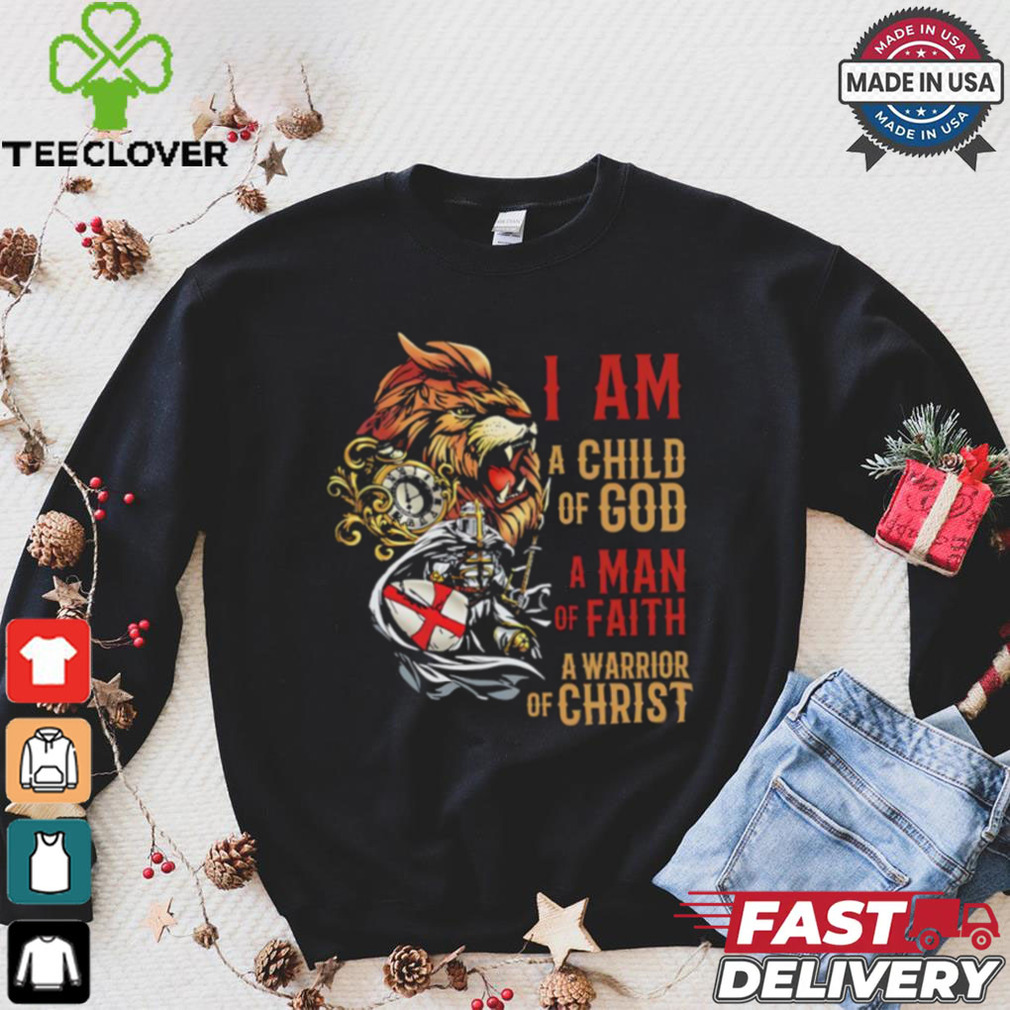Viking lion I am a child of god a man of faith a warrior of Christ shirt Viking lion I am a child of god a man of faith a warrior of Christ shirt