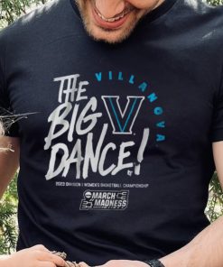 Villanova The Big Dance ncaa Shirt