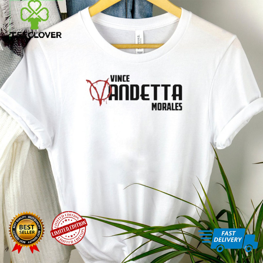 Vince Andetta Morales Shirt Vince Andetta Morales Shirt