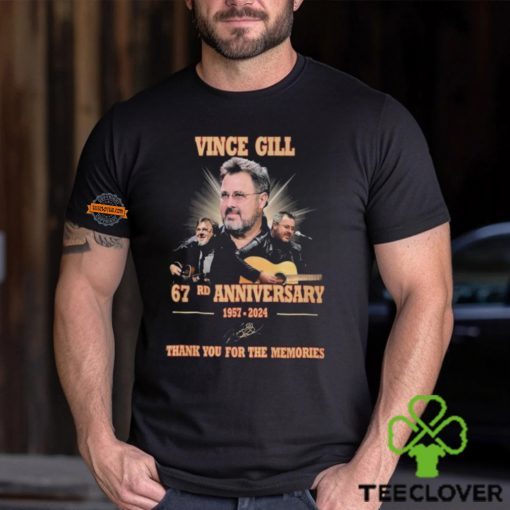 Vince Gill 67rd Anniversary 1957 2024 Thank You For The Memories signatures T Shirt