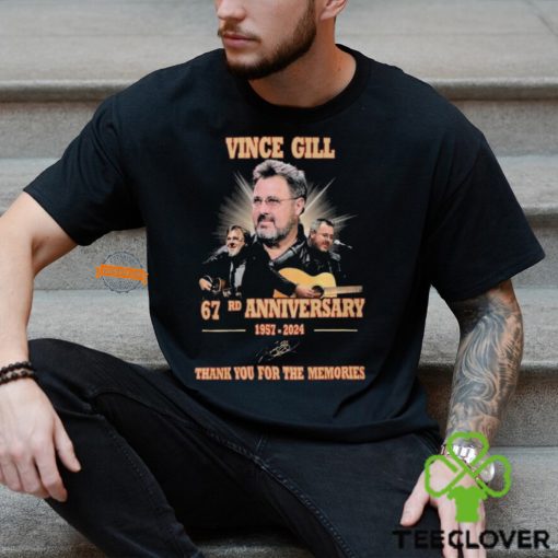 Vince Gill 67rd Anniversary 1957 2024 Thank You For The Memories signatures T Shirt