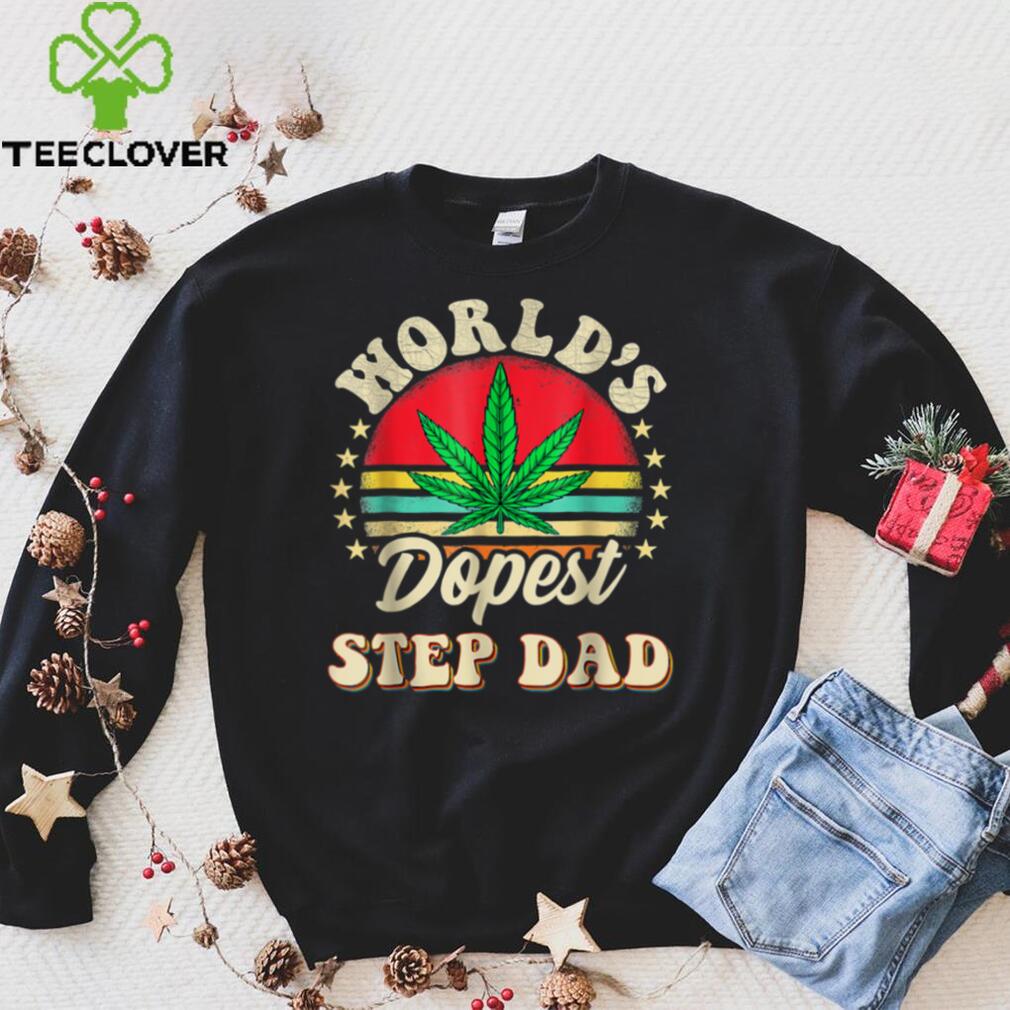 Vintage Father_s Day 420 Step Dad Vintage Worlds Dopest Dad T Shirt
