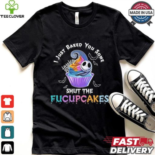 Vintage I Just Baked You Some Shut The Fucupcakes Cat Baking Shirt