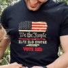 Fantastic Dad Funny Trump Quote Shirt