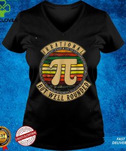 Vintage Pi Day & Math Lover Geek Nerd Irrational Rounded T Shirt