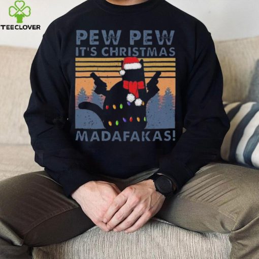 Vintage Santa Cat Pew Pew It’s Christmas Light Madafakas Shirt