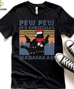 Vintage Santa Cat Pew Pew It’s Christmas Light Madafakas Shirt