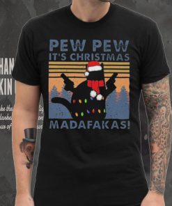 Vintage Santa Cat Pew Pew It’s Christmas Light Madafakas Shirt