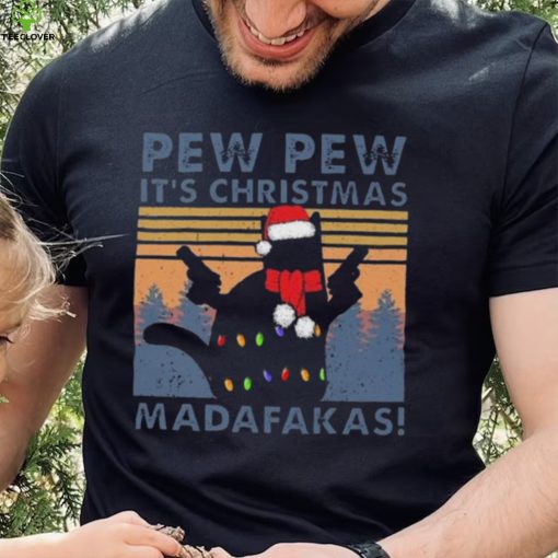 Vintage Santa Cat Pew Pew It’s Christmas Light Madafakas Shirt