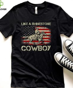 Vintage Western Life Rodeo USA Flag Like A Rhinestone Cowboy T Shirt