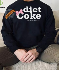 Viral Pink Diet Coke Just For The Taste Of It Shirt