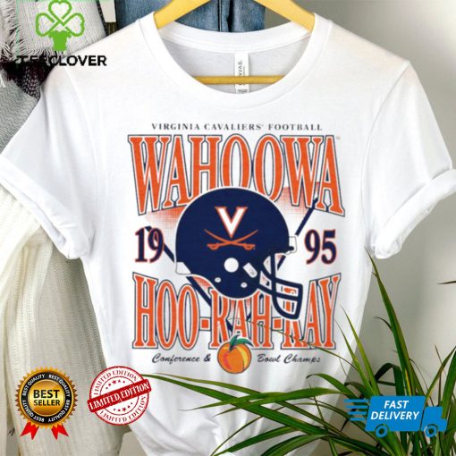 Virginia Cavaliers football Wahoowa hoo rah ray 1995 helmet Conference and Bowl Champs hoodie, sweater, longsleeve, shirt v-neck, t-shirt