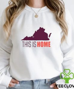 Virginia Tech Football Win This Is Home Shirt