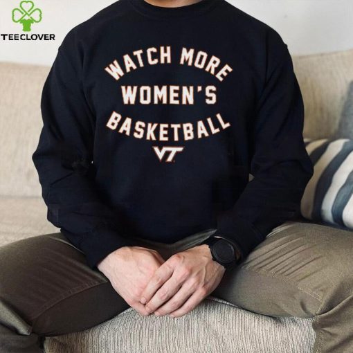 Virginia Tech Hokies Watch More WBB Shirt