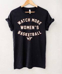 Virginia Tech Hokies Watch More WBB Shirt