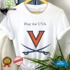 Virginia Tech Pray For UVA Shirt