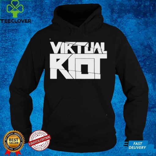 Virtual riot shirt