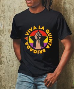 Viva La Quinta Brigada Shirt