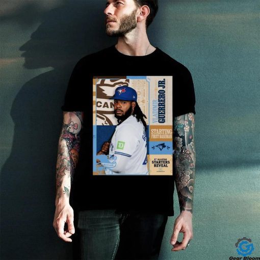 Vladimir Guerrero Jr Toronto Blue Jays Starting Designated Hitter All Star Starters Revealed 2024 hoodie, sweater, longsleeve, shirt v-neck, t-shirt