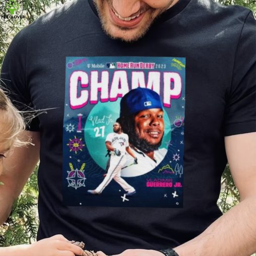 Vladimir Guerrero Jr. wins the 2023 Home Run Derby Champion Poster T Shirt