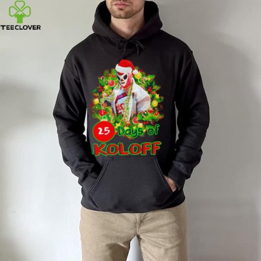 Vladimir Koloff 25 Days of Koloff Vladdy Claus Christmas hoodie, sweater, longsleeve, shirt v-neck, t-shirt