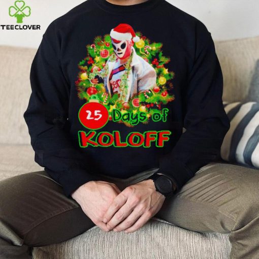 Vladimir Koloff 25 Days of Koloff Vladdy Claus Christmas hoodie, sweater, longsleeve, shirt v-neck, t-shirt