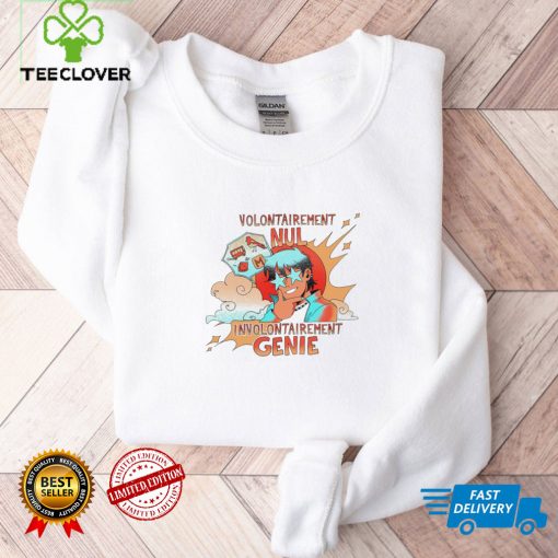 Volontairement Nul Involontairement Genie shirt