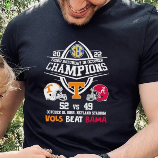 Vols Beat Bama 2022 Third Saturday In October Champions Shirt