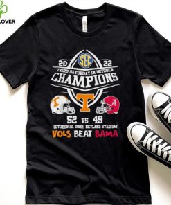 Vols Beat Bama 2022 Third Saturday In October Champions Shirt