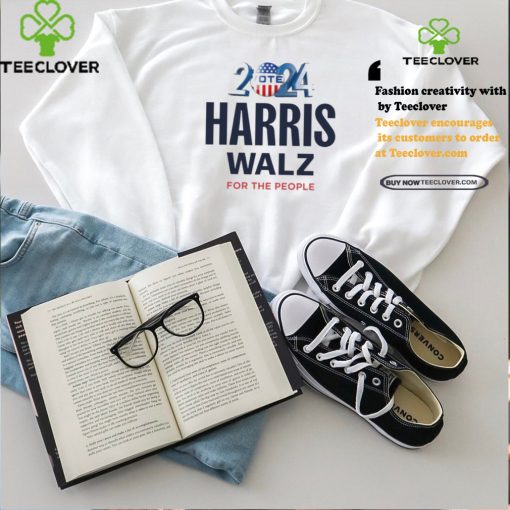 Vote 2024 Harris Walz For The People Shirt