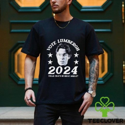 Vote Bill Lumbergh 2024 shirt