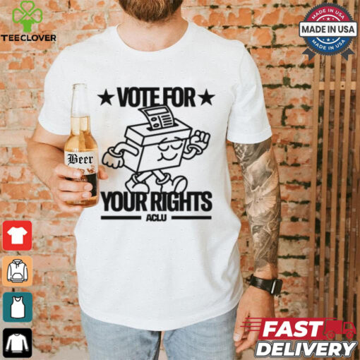 Vote For Your Rights hoodie, sweater, longsleeve, shirt v-neck, t-shirt