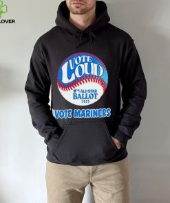 Vote Loud Vote Mariners All Star Ballot 2023 Shirt 1 Vote Loud Vote Mariners All Star Ballot 2023 Shirt