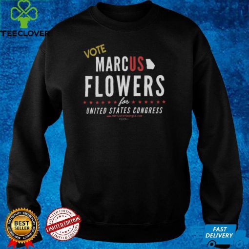 Vote Marcus Flowers Sweathoodie, sweater, longsleeve, shirt v-neck, t-shirt