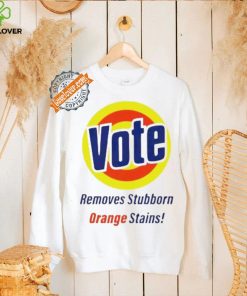 Vote Removes Stubborn Orange Stains logo shirt