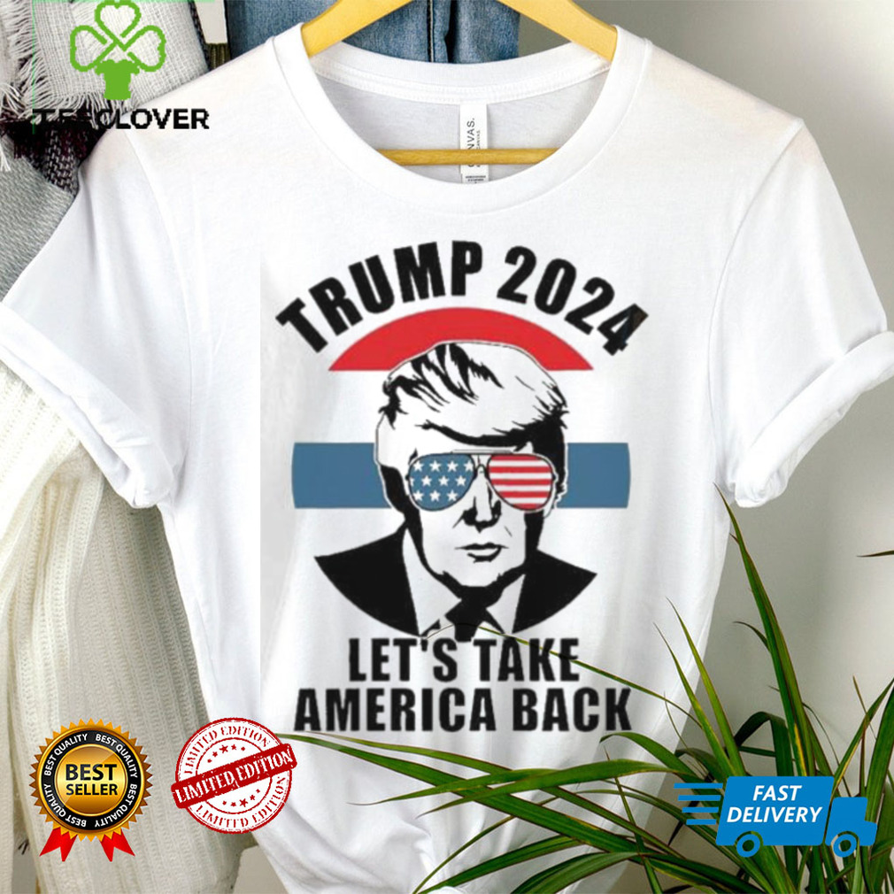 Vote Trump 2024 Let’s Take America Back shirt