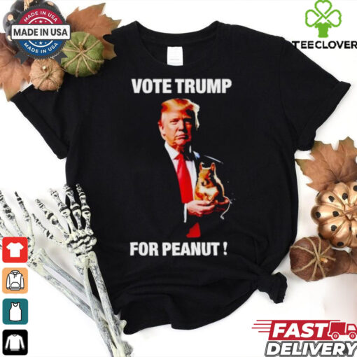 Vote Trump for peanuts the squirrel T Shirt