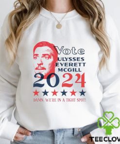 Vote Ulysses Everett McGill 2024 shirt