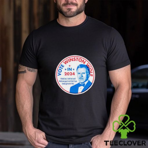 Vote Winston Wolf 2024 shirt