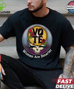 Vote Women Are Smarter T shirt