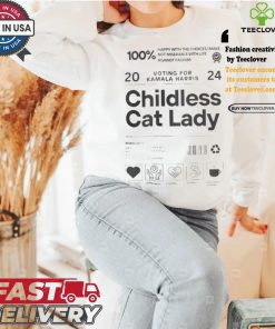 Voting For Kamala Harris Childless Cat Lady Happy With The Choices I Make Not Miserable With Life Against Facisim Harris Walz 2024 T shirt