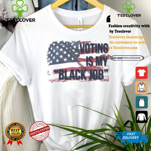 Voting Is My Black Job Kamala Harris And Tim Walz Us Presidential Election 2024 Vote For Both America Flag T shirt