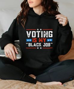 Voting Is My Black Job Retro T Shirt