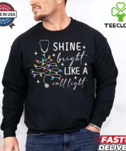 Shine Bright Like A Call Light Shirt