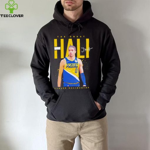 Indiana Pacers Tyrese Haliburton the great Hali signature hoodie, sweater, longsleeve, shirt v-neck, t-shirt