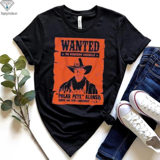 WANTED for murdering baseball polar PETE ALONSO shirt