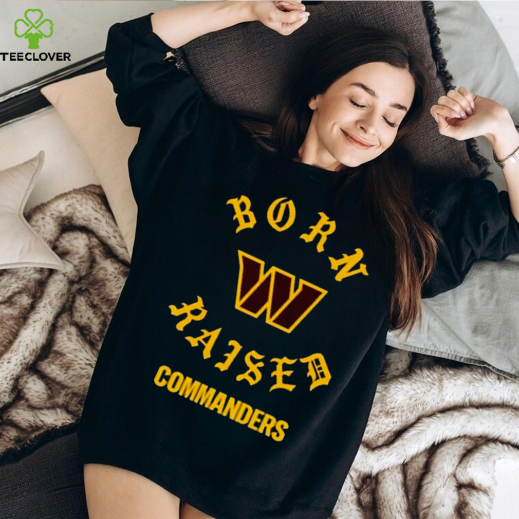 Washington Commanders Born X Raised 2023 T Shirt