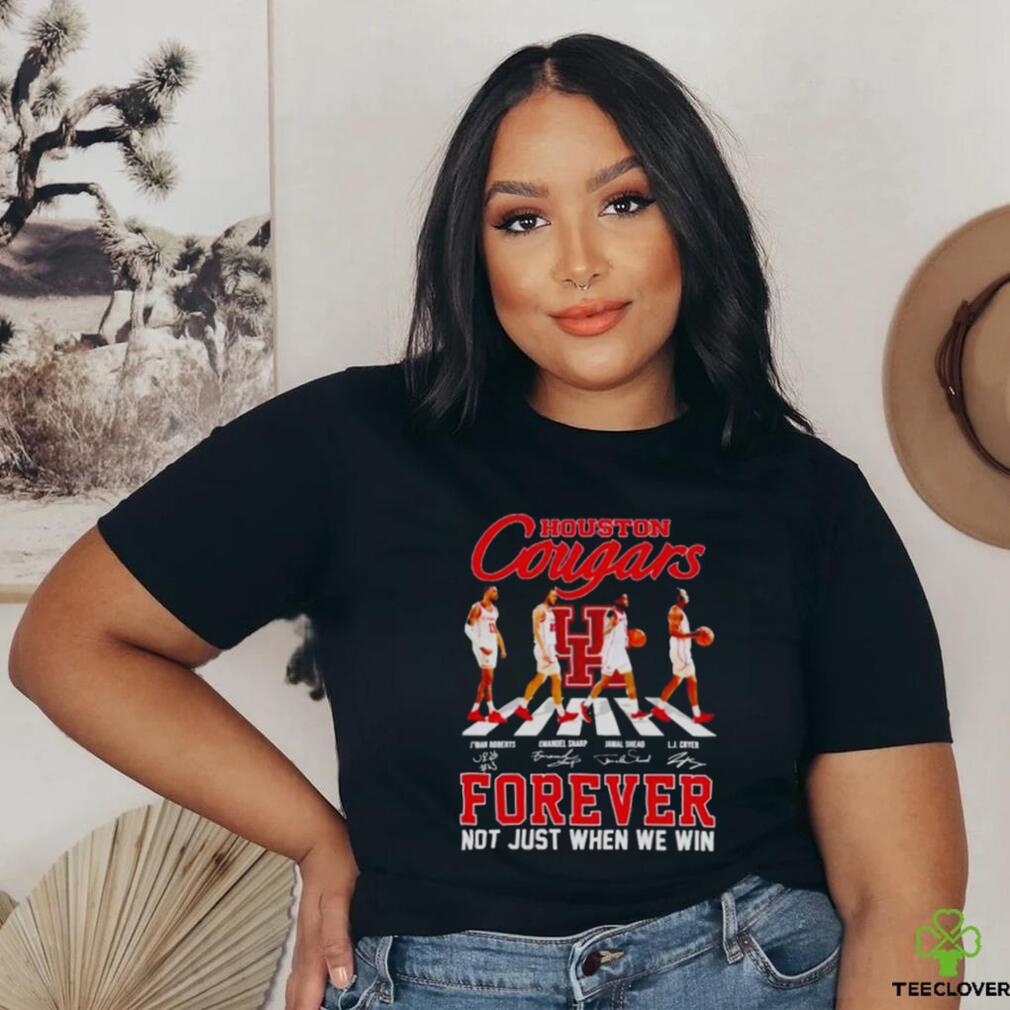 Houston Cougars Men’s Basketball Abbey Road Forever Not Just When We Win Signatures Shirt Houston Cougars Men’s Basketball Abbey Road Forever Not Just When We Win Signatures Shirt