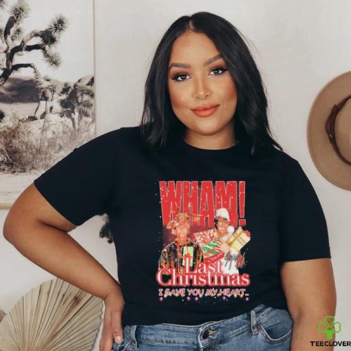 WHAM Last Christmas I Gave You My Heart Signature Shirt